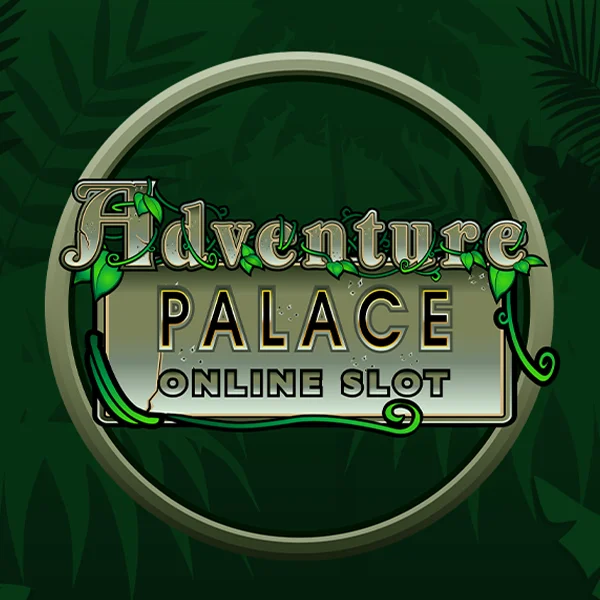 Microgaming : Adventure Palace - VIAPLAY777