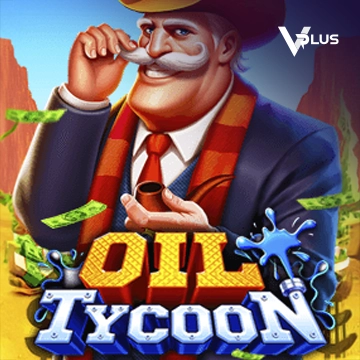 Vplus : Oil Tycoon - VIAPLAY777