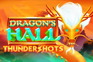 Playtech : Dragons Hall: Thundershots - VIAPLAY777