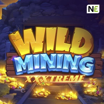 NetEnt : Wild Mining XXXtreme - VIAPLAY777