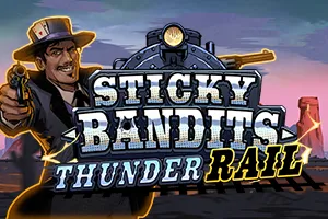 Playtech : Sticky Bandits Thunder Rail - VIAPLAY777