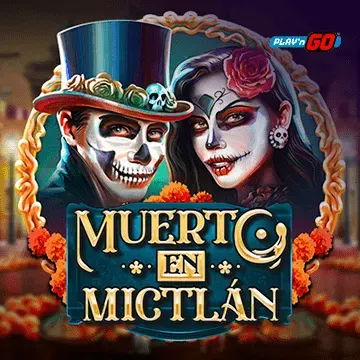 PlaynGo : Muerto en Mictlán - VIAPLAY777