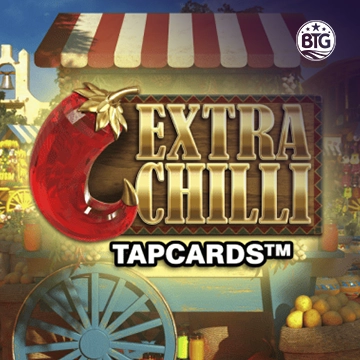 Bigtime : Extra Chilli Tapcards - VIAPLAY777