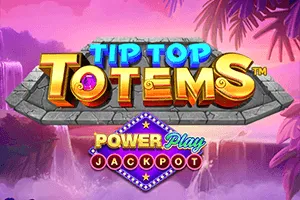 Playtech : Tip Top Totem PowerPlay Jackpot - VIAPLAY777