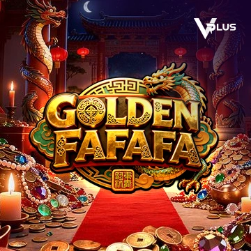 Vplus : GOLDEN FAFAFA - VIAPLAY777