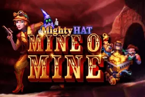 Playtech : Mighty Hat: Mine O Mine - VIAPLAY777