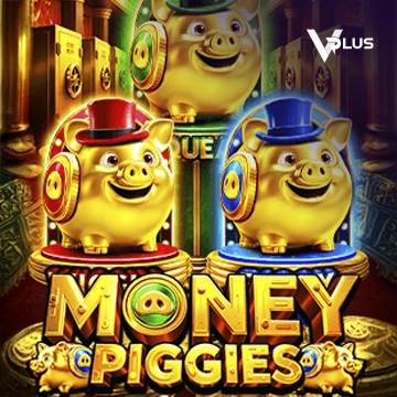 Vplus : Money Piggies - VIAPLAY777