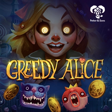 PeterSons : Greedy Alice - VIAPLAY777