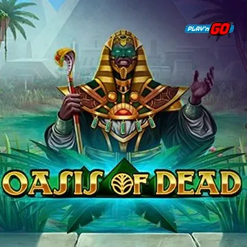 PlaynGo : Oasis of Dead - VIAPLAY777