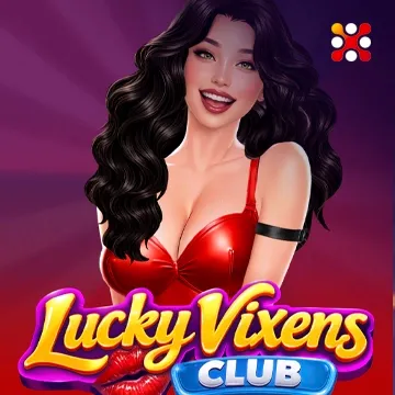 Lucky Vixens Club - VIAPLAY777