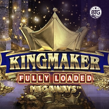 Bigtime : Kingmaker Fully Loaded - VIAPLAY777