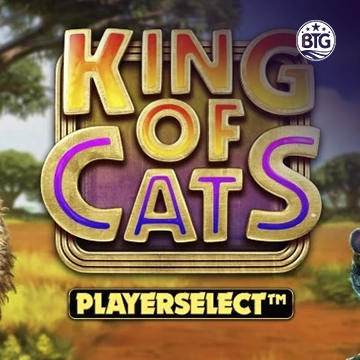Bigtime : King of Cats - VIAPLAY777