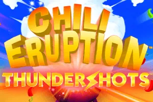 Playtech : Chili Eruption Thundershots - VIAPLAY777