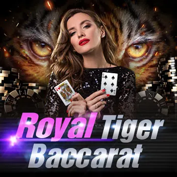 Royal Tiger Baccarat - VIAPLAY777