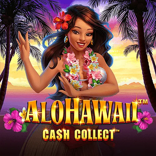Playtech : Alohawaii: Cash Collect™ - VIAPLAY777