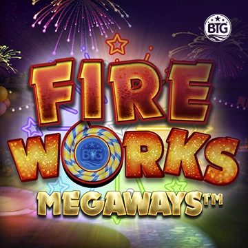 Bigtime : Fireworks Megaways - VIAPLAY777