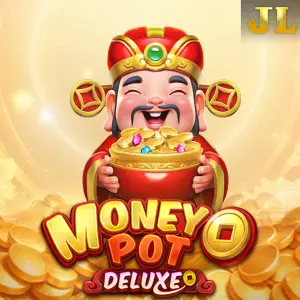 Jili : Money Pot DELUXE - VIAPLAY777