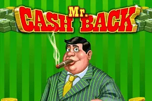Playtech : Mr. Cashback - VIAPLAY777