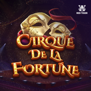 Redtiger : Cirque de la Fortune - VIAPLAY777