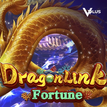 Vplus : Dragon Link Fortune - VIAPLAY777