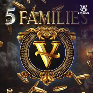 Redtiger : 5 Families - VIAPLAY777