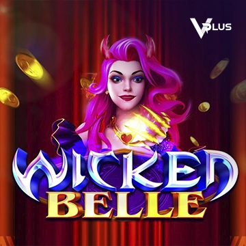 Vplus : Wicked Belle - VIAPLAY777