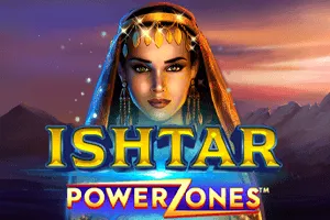 Playtech : Power Zones: Ishtar - VIAPLAY777