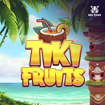 Redtiger : Tiki Fruits - VIAPLAY777