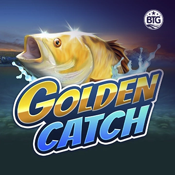 Bigtime : Golden Catch - VIAPLAY777