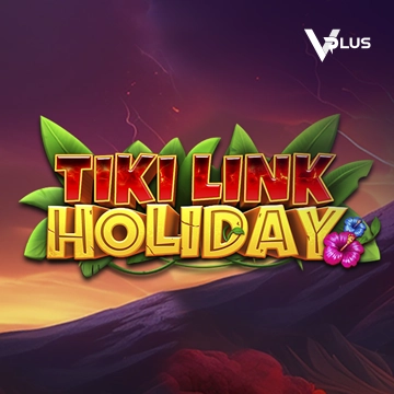 Vplus : Tiki Link Holiday - VIAPLAY777