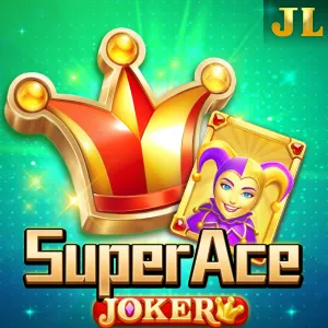 Jili : Super Ace Joker - VIAPLAY777